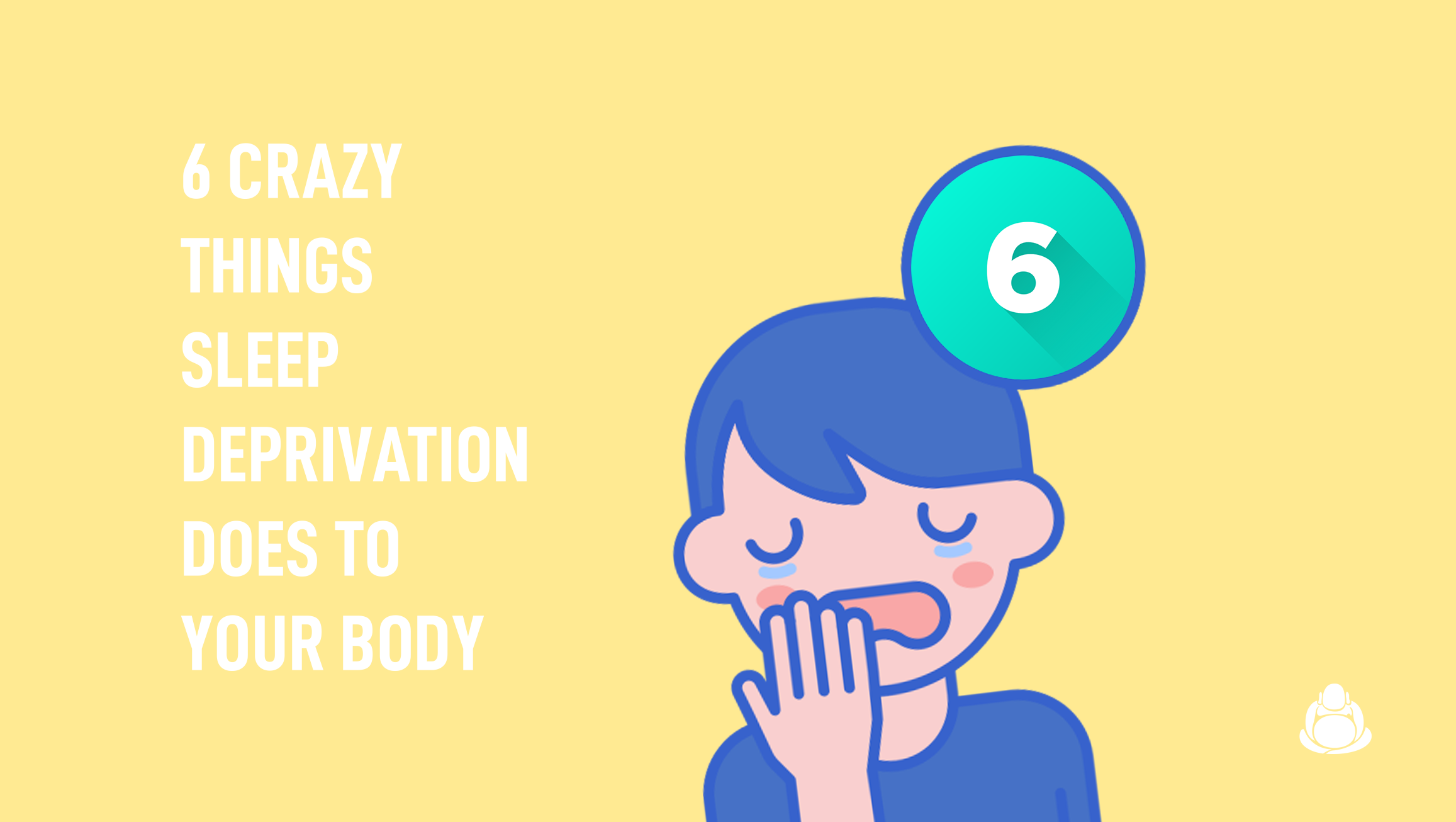 6 CRAZY THINGS SLEEP DEPRIVATION DOES TO YOUR BODY (AND HOW TO FIX IT)