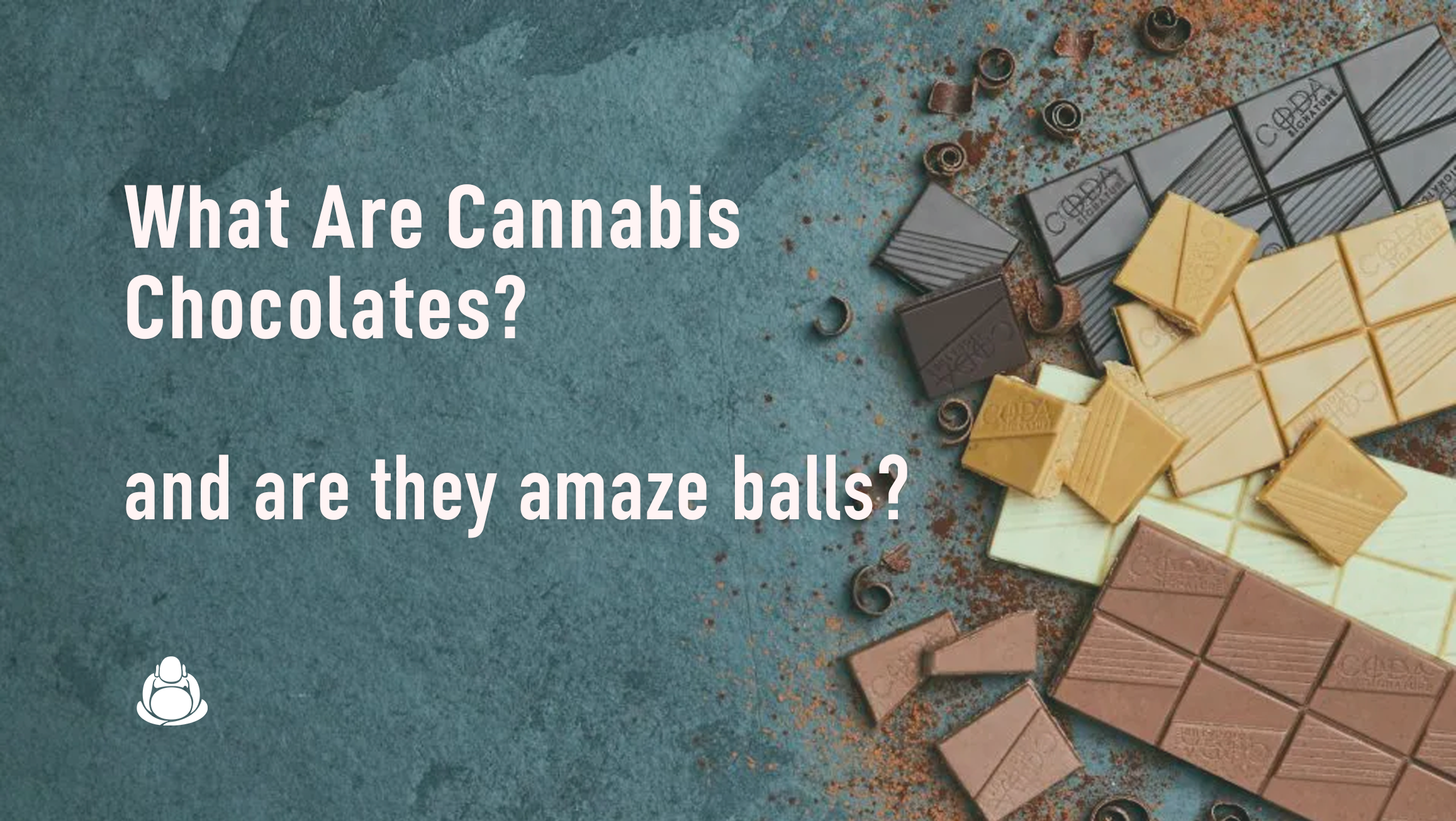 What are Cannabis Chocolates (& are they amaze balls?)